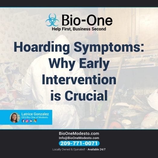 Hoarding Symptoms: Why Early Intervention is Crucial - Bio-One of Modesto